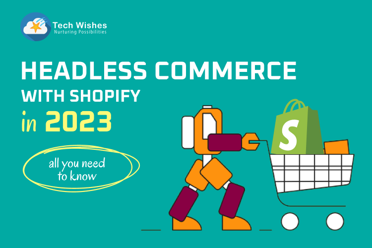 headless commerce with shopify